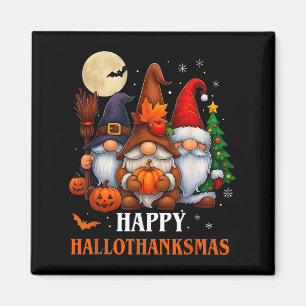 Happy Hallothanksmas Gnomes Lover Halloween Merry Magnet