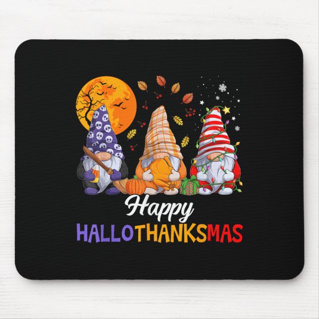 Happy Hallothanksmas Gnomes Lover Halloween Merry  Mouse Mat (Front)