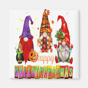 Happy Hallothanksmas Gnomes Lover Halloween Thanks Magnet