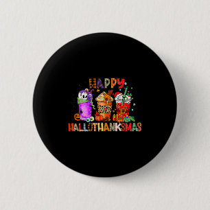 Happy Hallothanksmas Halloween Coffee Latte Thanks 6 Cm Round Badge
