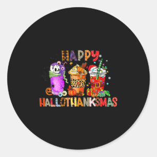 Happy Hallothanksmas Halloween Coffee Latte Thanks Classic Round Sticker