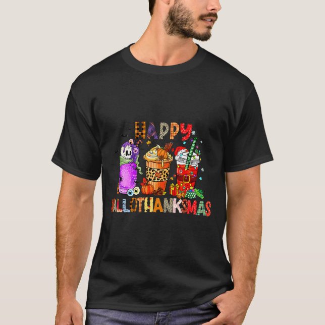 Happy Hallothanksmas Halloween Coffee Latte Thanks T-Shirt (Front)