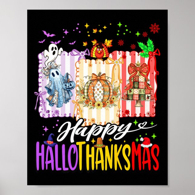 Happy Hallothanksmas Halloween Ghost Pumpkin Xmas  Poster (Front)