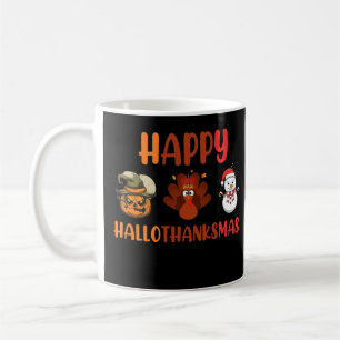 Happy Hallothanksmas Halloween Merry Christmas Tha Coffee Mug