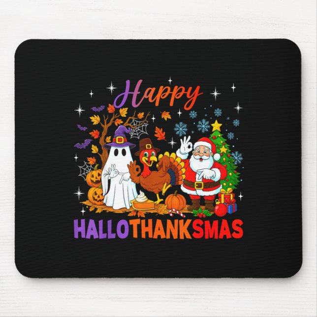 Happy Hallothanksmas Halloween Thanksgiving 67 Chr Mouse Mat (Front)