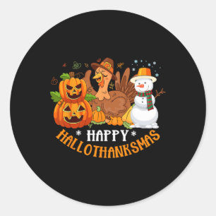 Happy Hallothanksmas Halloween Thanksgiving Christ Classic Round Sticker