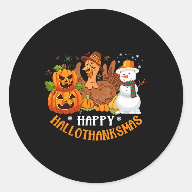 Happy Hallothanksmas Halloween Thanksgiving Christ Classic Round Sticker (Front)