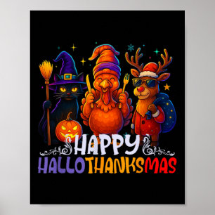 Happy Hallothanksmas Halloween Thanksgiving Christ Poster