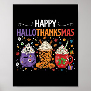 Happy Hallothanksmas Halloween Thanksgiving Christ Poster