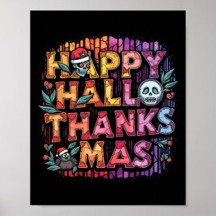 Happy Hallothanksmas Halloween Thanksgiving Christ Poster