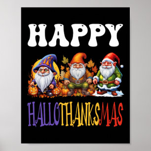 Happy Hallothanksmas Halloween Thanksgiving Christ Poster
