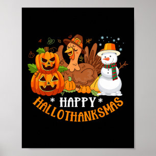 Happy Hallothanksmas Halloween Thanksgiving Christ Poster