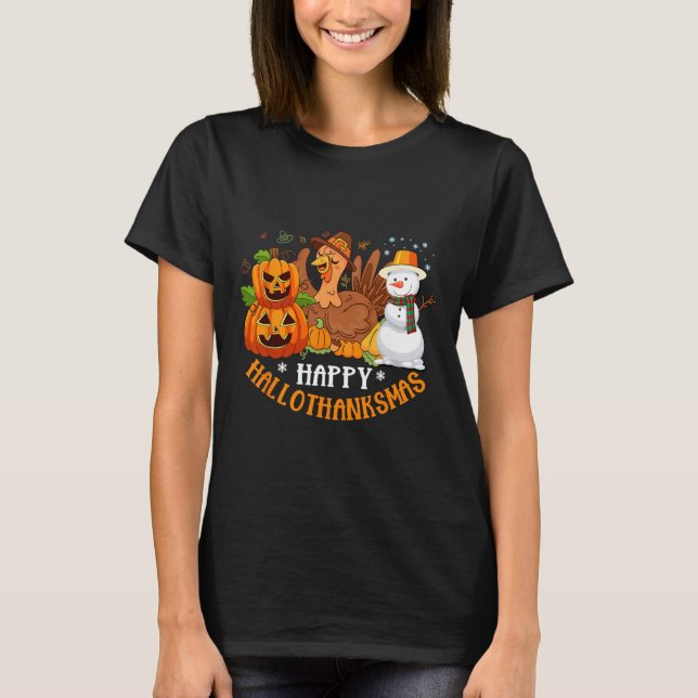 Happy Hallothanksmas Halloween Thanksgiving Christ T-Shirt (Front)