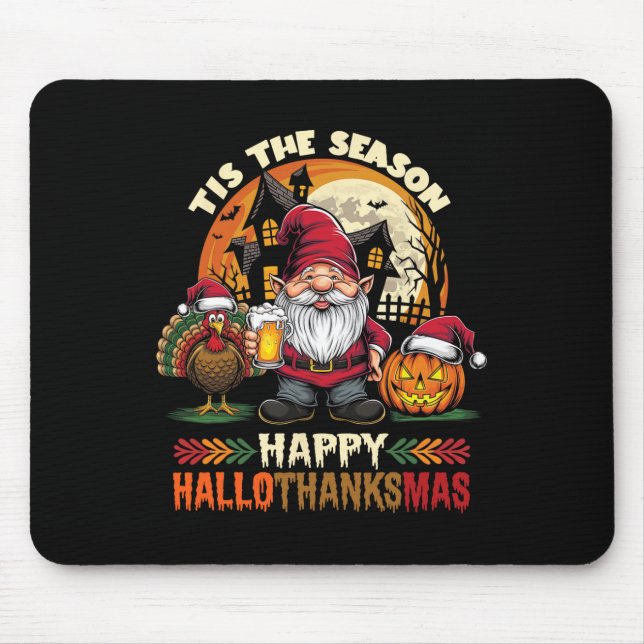 Happy Hallothanksmas Halloween Thanksgiving Merry  Mouse Mat (Front)