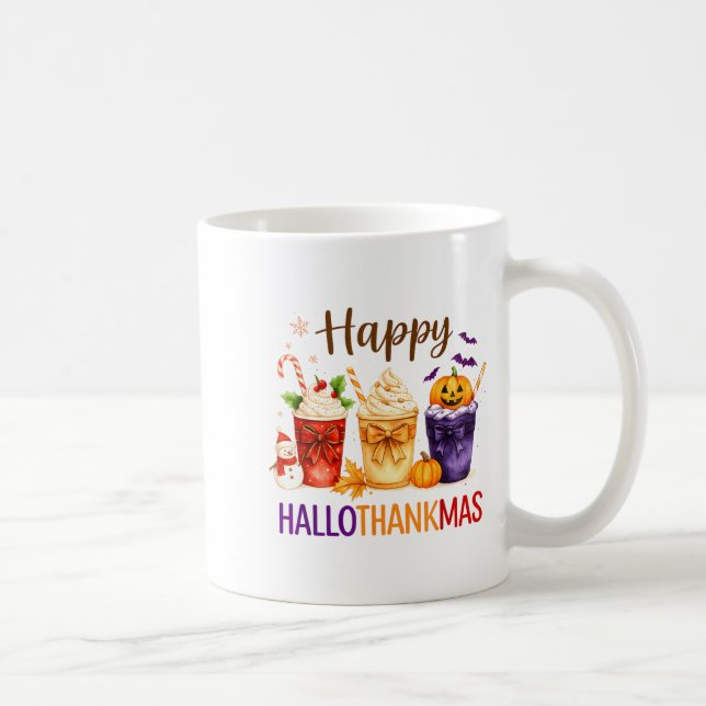 Happy Hallothanksmas Halloween Thanksgiving Xmas O Coffee Mug (Right)