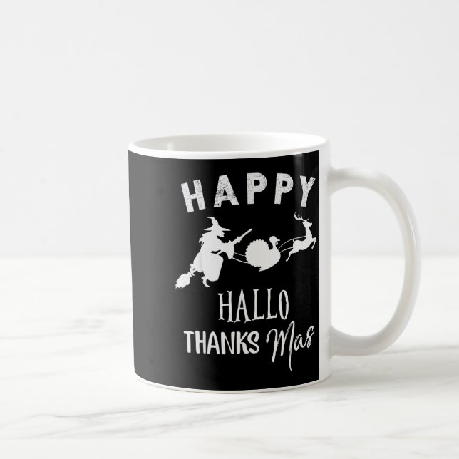 Happy Hallothanksmas Halloween Witch Thanksgiving  Coffee Mug (Right)