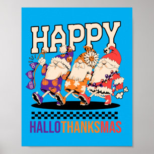 Happy Hallothanksmas Holiday Gnomes Design Poster