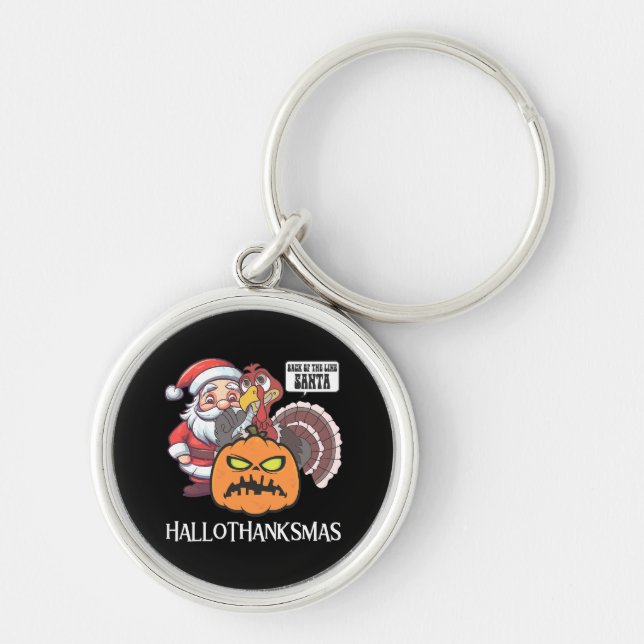 Happy Hallothanksmas Key Ring (Front)