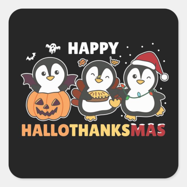 Happy Hallothanksmas Penguins Christmas Penguin Sq Square Sticker (Front)