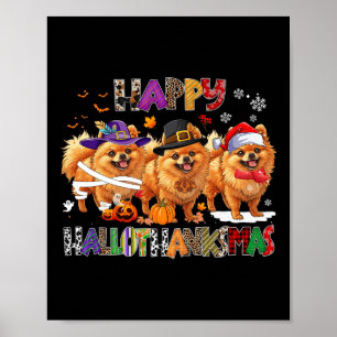 Happy Hallothanksmas Pomeranian Dog Halloween Chri Poster