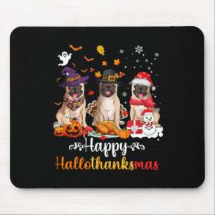 Happy Hallothanksmas Pug Dog Halloween Christmas Mouse Mat
