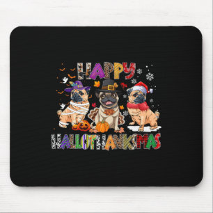 Happy Hallothanksmas Pug Dog Lover Halloween Chris Mouse Mat