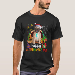 Happy Hallothanksmas Pug Dog Lover Halloween Merry T-Shirt