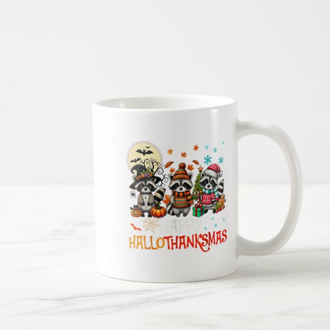 Happy Hallothanksmas Racoon Lover Halloween Merry Coffee Mug (Right)