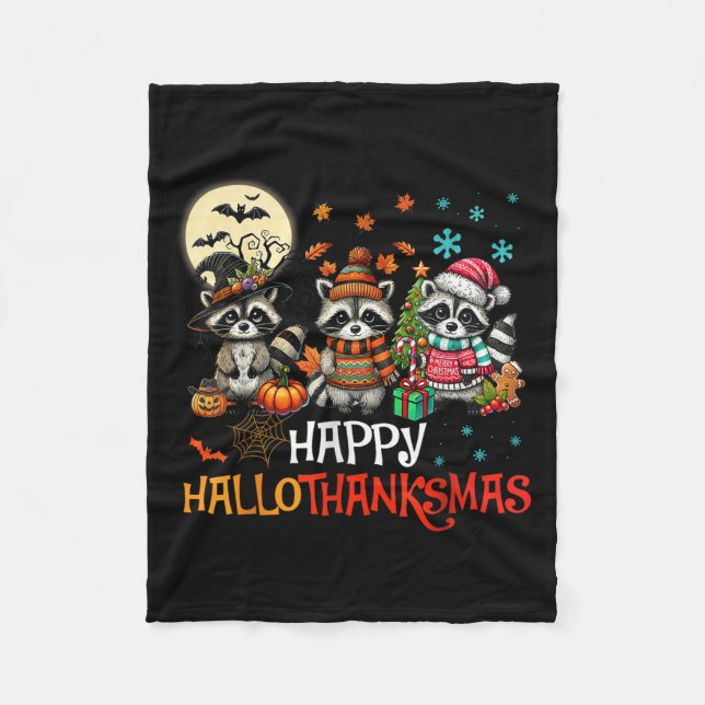 Happy Hallothanksmas Racoon Lover Halloween Merry Fleece Blanket (Front)