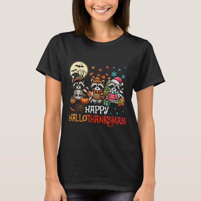 Happy Hallothanksmas Racoon Lover Halloween Merry T-Shirt (Front)
