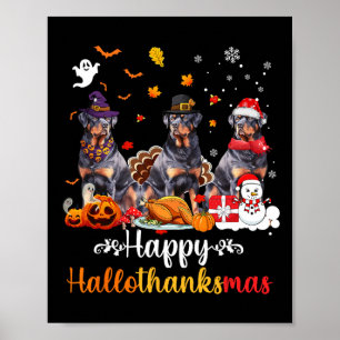 Happy Hallothanksmas Rottweiler Dog Halloween Chri Poster