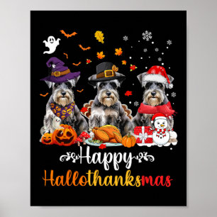 Happy Hallothanksmas Schnauzer Dog Halloween Chris Poster