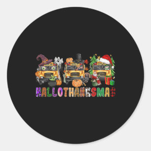 Happy Hallothanksmas School Bus Halloween Merry Ch Classic Round Sticker