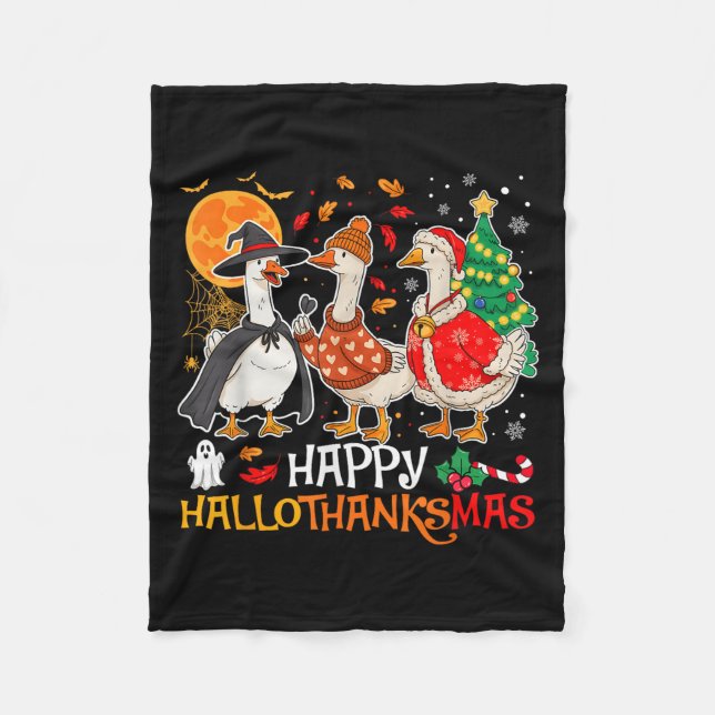 Happy Hallothanksmas Silly Goose Halloween Thanksg Fleece Blanket (Front)