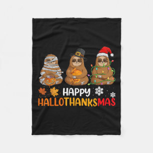 Happy Hallothanksmas Sloth Shirt Xmas Thanksgiving Fleece Blanket