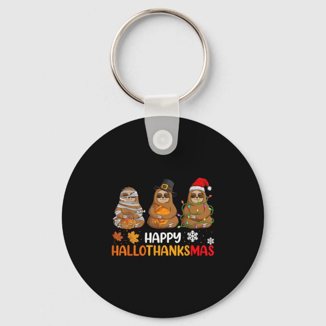 Happy Hallothanksmas Sloth Shirt Xmas Thanksgiving Key Ring (Front)