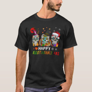 Happy Hallothanksmas Sugar Skull Halloween Thanksg T-Shirt