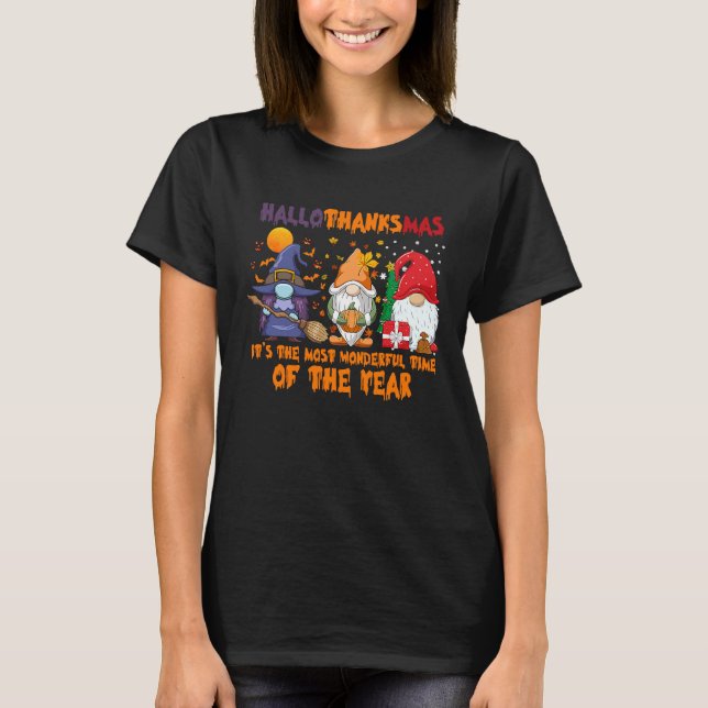 Happy Hallothanksmas The Most Wonderful Times of Y T-Shirt (Front)
