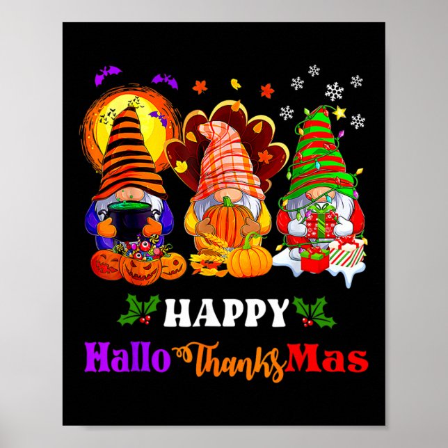 Happy Hallothanksmas Three Gnomes Halloween Merry  Poster (Front)