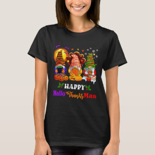 Happy Hallothanksmas Three Gnomes Halloween Merry T-Shirt