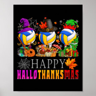 Happy Hallothanksmas Volleyball Halloween Thanksgi Poster