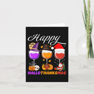 Happy Hallothanksmas Wine Glass Halloween Thanksgi Card
