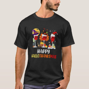Happy Hallothanksmas Wine Glasses T-Shirt