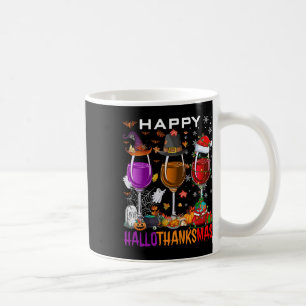 Happy Hallothanksmas Wine Halloween Thanksgiving C Coffee Mug