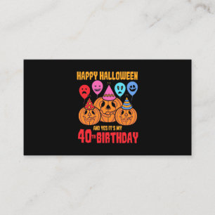 Happy Halloween 40th Birthday Business Card