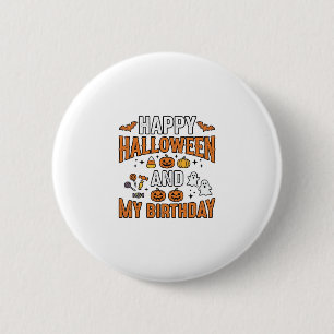 Happy Halloween And My Birthday Vintage Design_1 6 Cm Round Badge