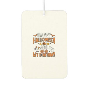 Happy Halloween And My Birthday Vintage Design_1 Car Air Freshener