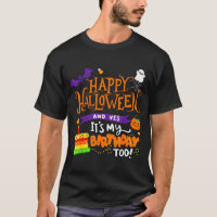 Happy Halloween And Yes It's My Birthday Halloween