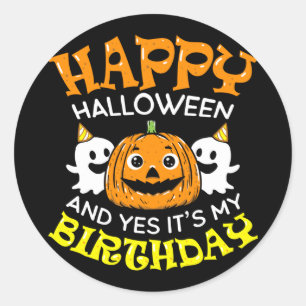 Happy Halloween Birthday Born On Girl Boy Party Classic Round Sticker