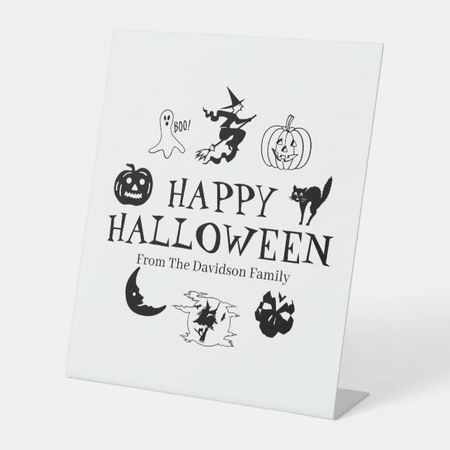 Happy Halloween custom name black white spooky Pedestal Sign (Front)